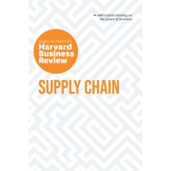 Supply Chain: The Insights You Need from Harvard Business Review