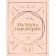 The Witch's Book of Spells: Simple spells for everyday magick