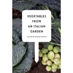 Vegetables from an Italian Garden: Season-by-Season Recipes