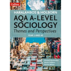 AQA A Level Sociology Themes and Perspectives: Year 1 and as
