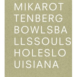 Mika Rottenberg: Bowls Balls Souls Holes