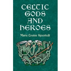 Celtic Gods and Heroes
