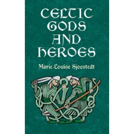 Celtic Gods and Heroes