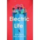 Electric Life