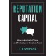Reputation Capital: How to Navigate Crises and Protect your Greatest Asset