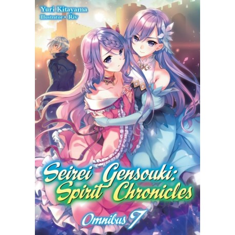 Seirei Gensouki: Spirit Chronicles: Omnibus 7