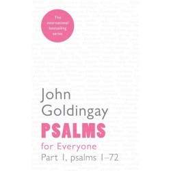 Psalms for Everyone: Part 1: Psalms 1-72
