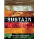 Sustain: Groundbreaking Recipes And Skills That Could Save The Planet