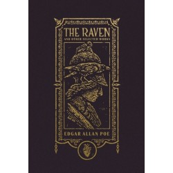 The Raven and Other Selected Works (The Gothic Chronicles Collection): Deluxe Edition