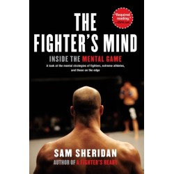 The Fighter's Mind: Inside the Mental Game