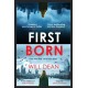 First Born: Fast-paced and full of twists and turns, this is edge-of-your-seat reading