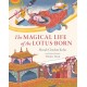 The Magical Life of the Lotus-Born
