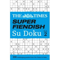The Times Super Fiendish Su Doku Book 2: 200 Challenging Puzzles from the Times
