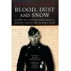 Blood, Dust & Snow: Diaries of a Panzer Commander in Germany and on the Eastern Front