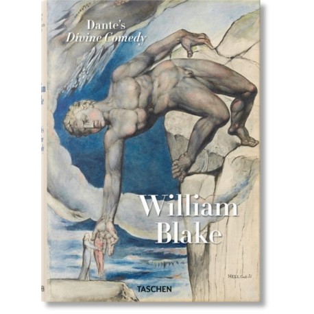 William Blake: Dante’s ‘Divine Comedy’. The Complete Drawings