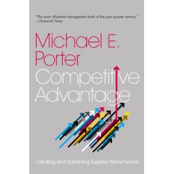 Competitive Advantage: Creating and Sustaining Superior Performance