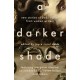 A Darker Shade: New Stories of Body Horror from Women Writers
