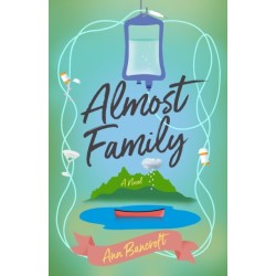 Almost Family: A Novel