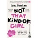 Not That Kind of Girl: A Young Woman Tells You What She’s “Learned”