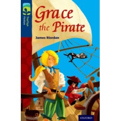 Oxford Reading Tree TreeTops Fiction: Level 14: Grace the Pirate