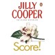 Score!: A funny, romantic, suspenseful delight from Jilly Cooper, the Sunday Times bestselling author of Riders