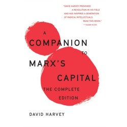 A Companion To Marx's Capital: The Complete Edition
