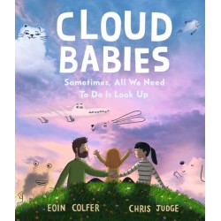 Cloud Babies: An empathy-building and sensitively told story about navigating hardships for children aged 4, 5, 6, 7
