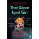 That Green Eyed Girl: Be transported to mid-century New York in this evocative and page-turning debut
