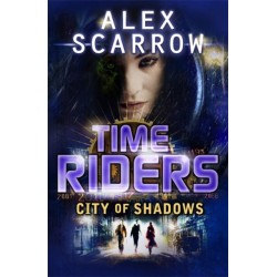 TimeRiders: City of Shadows (Book 6)