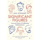Significant Figures: Lives and Works of Trailblazing Mathematicians