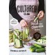 The Cultured Club: Fabulously Funky Fermentation Recipes