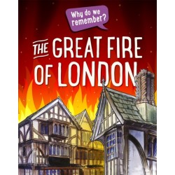 The Why do we remember?: The Great Fire of London