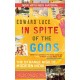 In Spite Of The Gods: The Strange Rise of Modern India