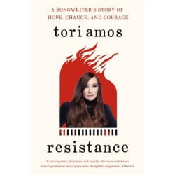 Resistance: A Songwriter's Story of Hope, Change and Courage