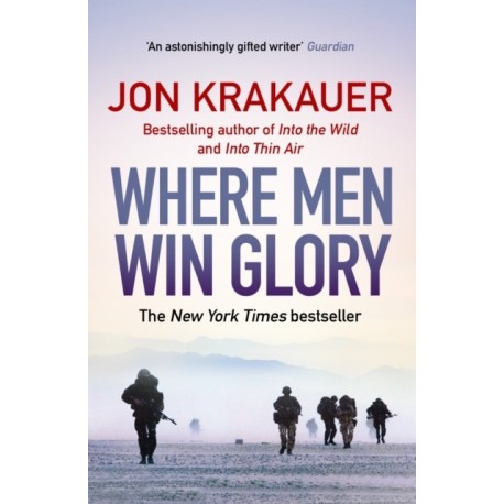 Where Men Win Glory: The Odyssey of Pat Tillman