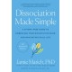 Dissociation Made Simple: A Stigma-Free Guide to Embracing Your Dissociative Mind and Navigating Daily Life