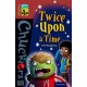 Oxford Reading Tree TreeTops Chucklers: Level 15: Twice Upon a Time