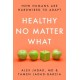 Healthy No Matter What: How Humans Are Hardwired to Adapt