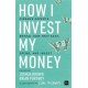 How I Invest My Money: Finance experts reveal how they save, spend, and invest