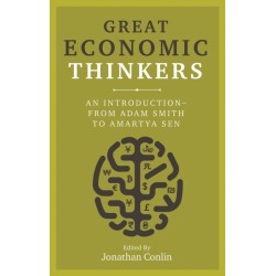 Great Economic Thinkers: An Introduction – from Adam Smith to Amartya Sen