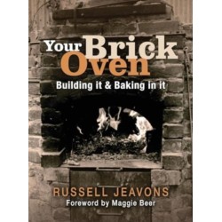 Your Brick Oven: Building it and baking in it