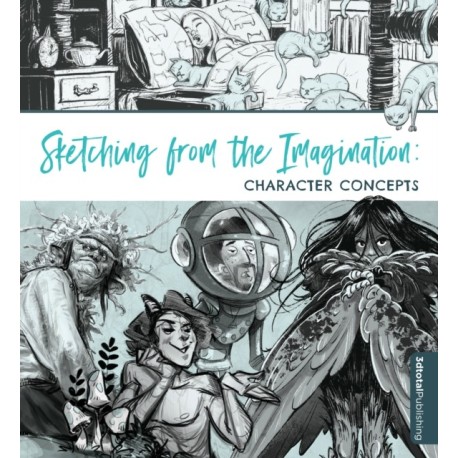 Sketching from the Imagination: Character Concepts