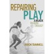 Repairing Play: A Black Phenomenology