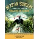 Mexican Sorcery: A Practical Guide to Brujeria de Rancho