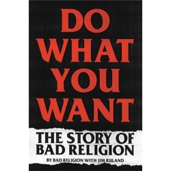Do What You Want: The Story of Bad Religion