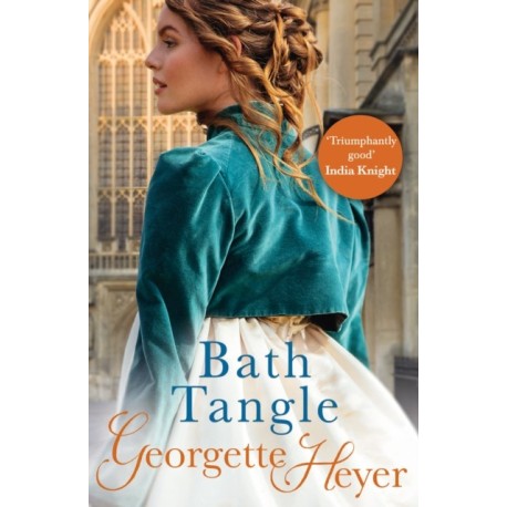 Bath Tangle: Gossip, scandal and an unforgettable Regency romance