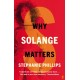 Why Solange Matters