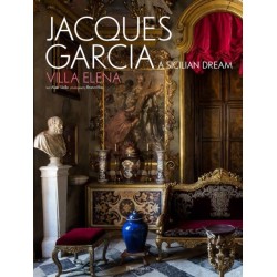 A Jacques Garcia: A Sicilian Dream: Villa Elena