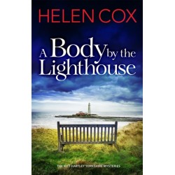 A Body by the Lighthouse: The Kitt Hartley Yorkshire Mysteries Book 6
