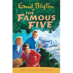 Famous Five: Five Get Into Trouble: Book 8